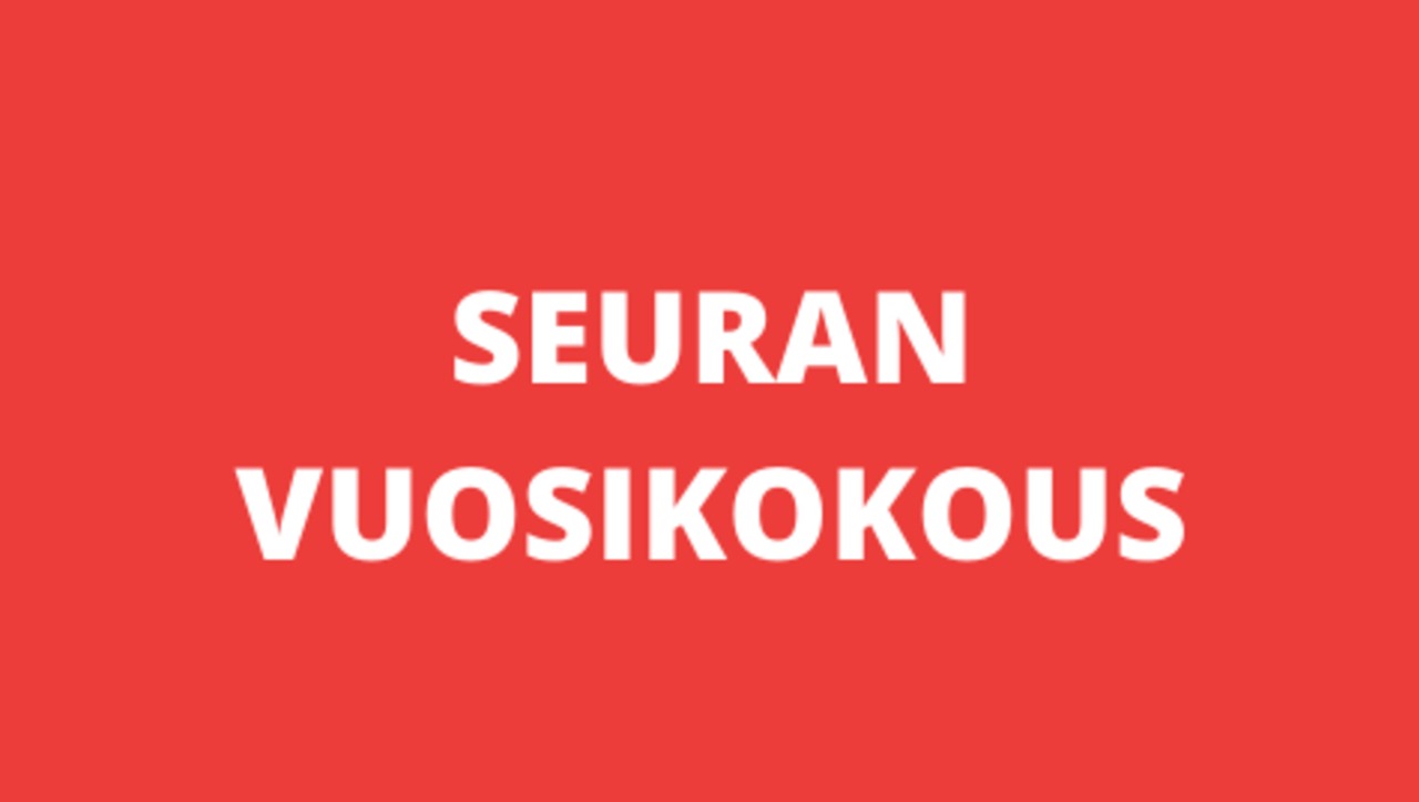 Featured image for “Seuran vuosikokous”